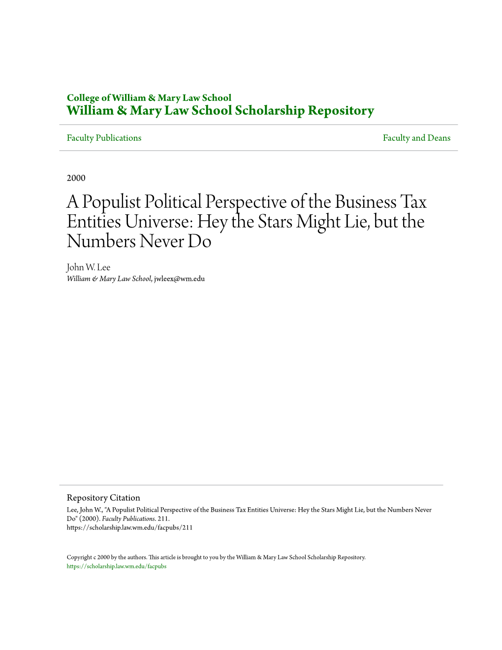 A Populist Political Perspective of the Business Tax Entities Universe: Hey the Stars Might Lie, but the Numbers Never Do John W