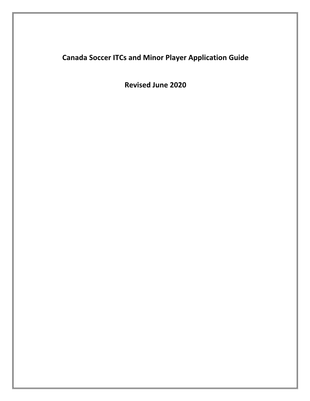 Canada Soccer Itcs and Minor Player Application Guide Revised June