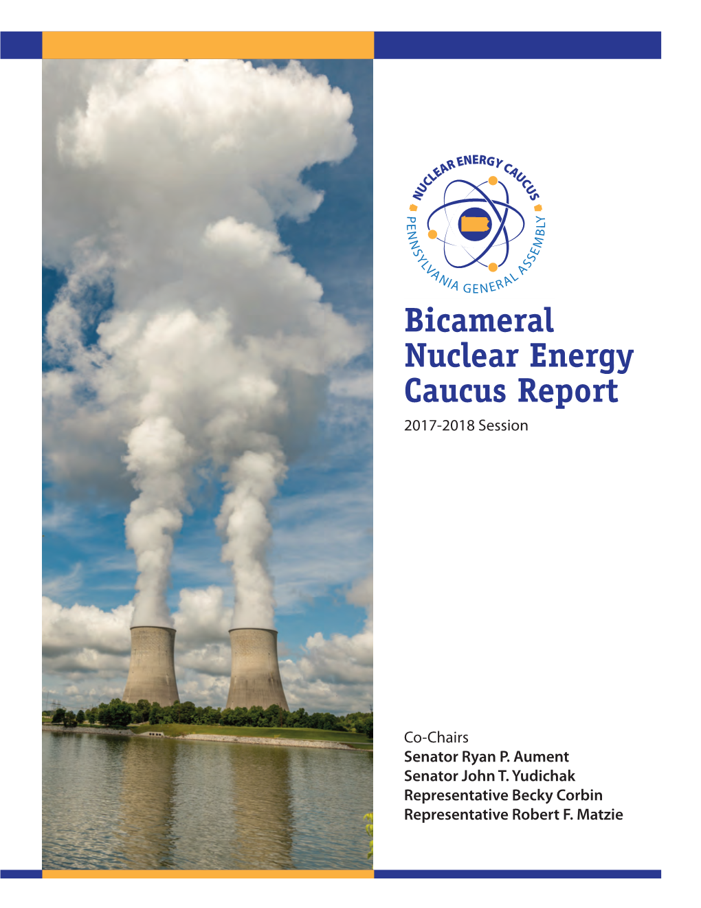 Bicameral Nuclear Energy Caucus Report | 2017-2018 Session