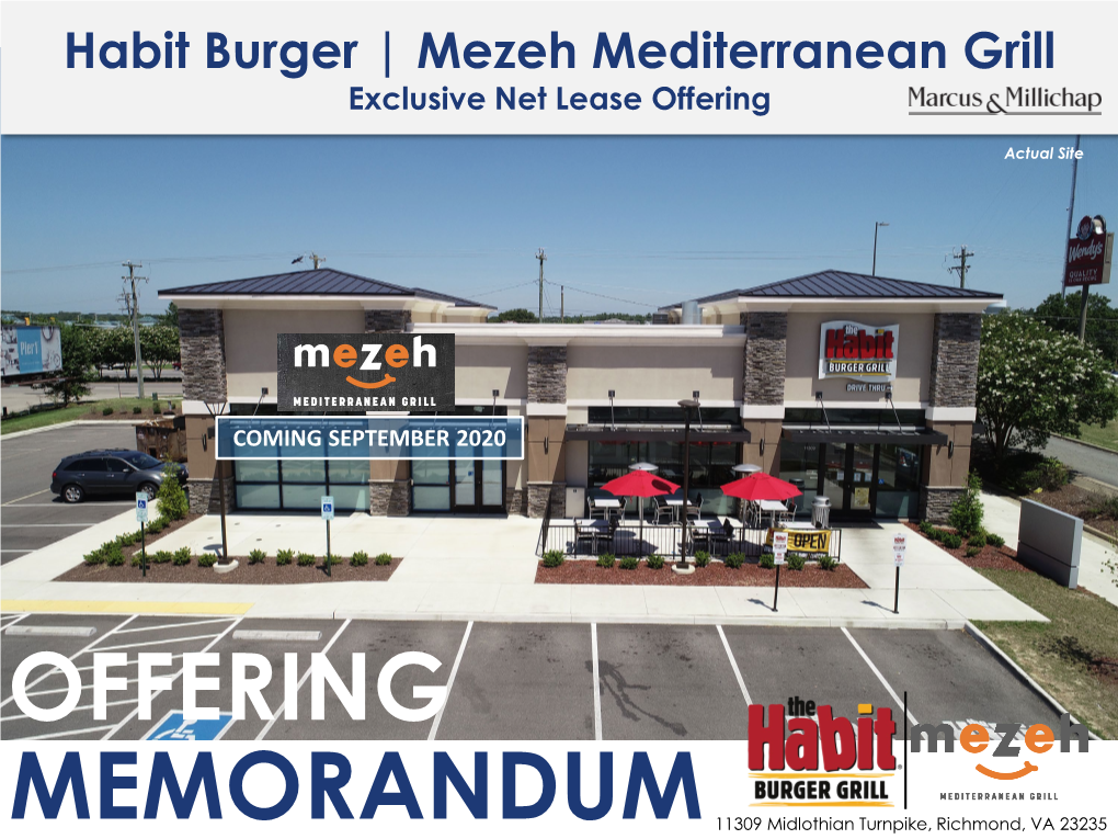 Habit Burger | Mezeh Mediterranean Grill Exclusive Net Lease Offering