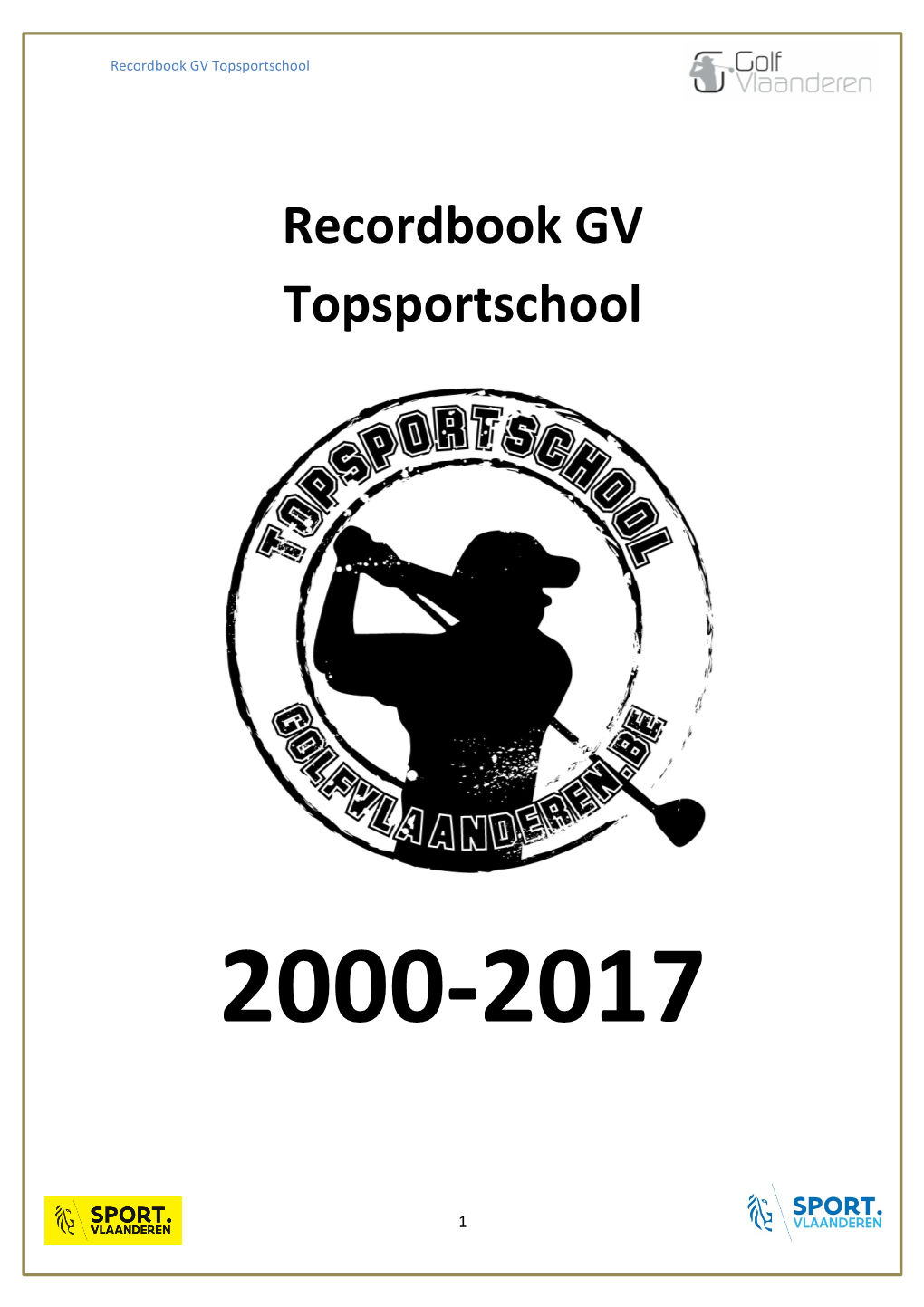 Recordbook GV Topsportschool