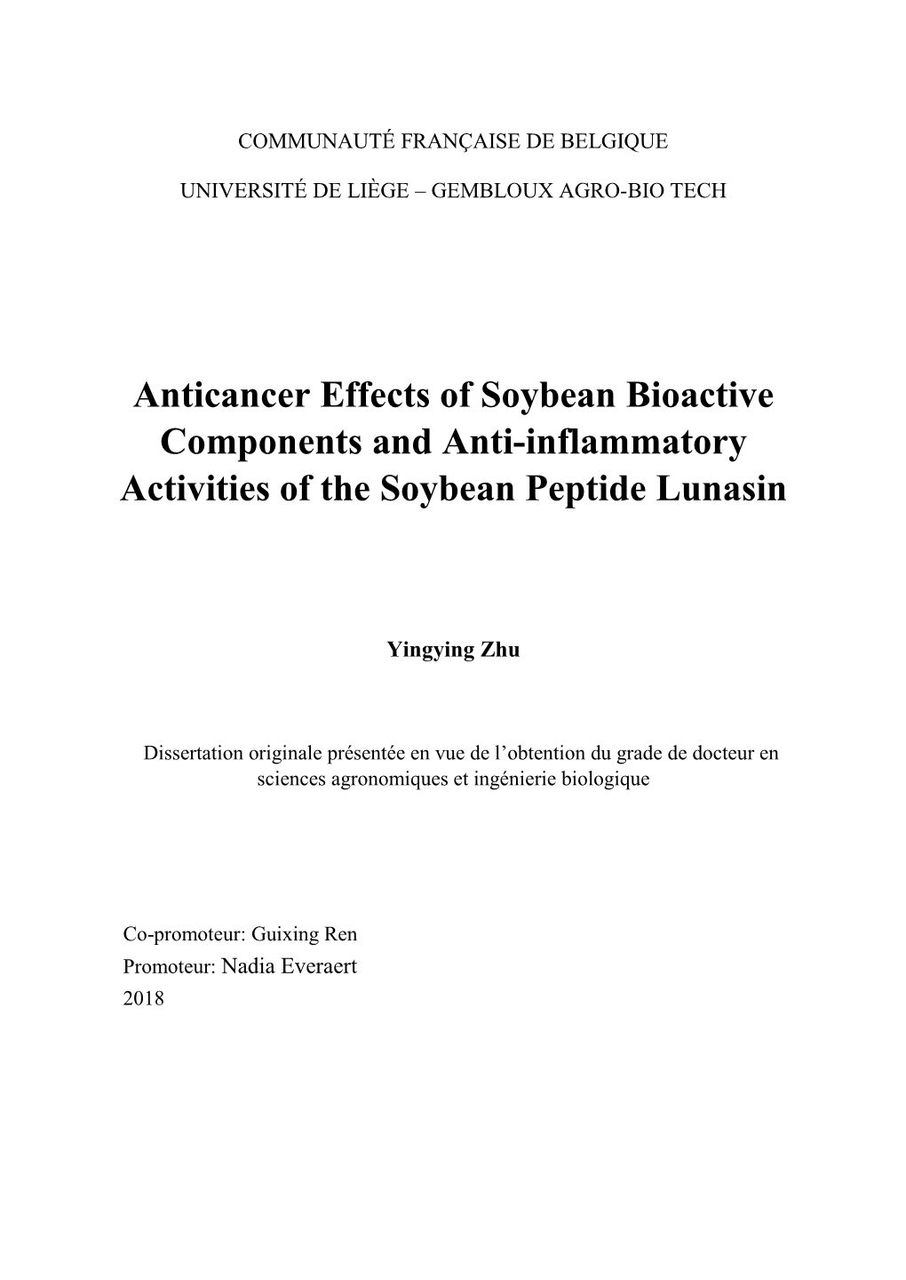 Anticancer Effects of Soybean Bioactive Components and Anti-Inflammatory Activities of the Soybean Peptide Lunasin