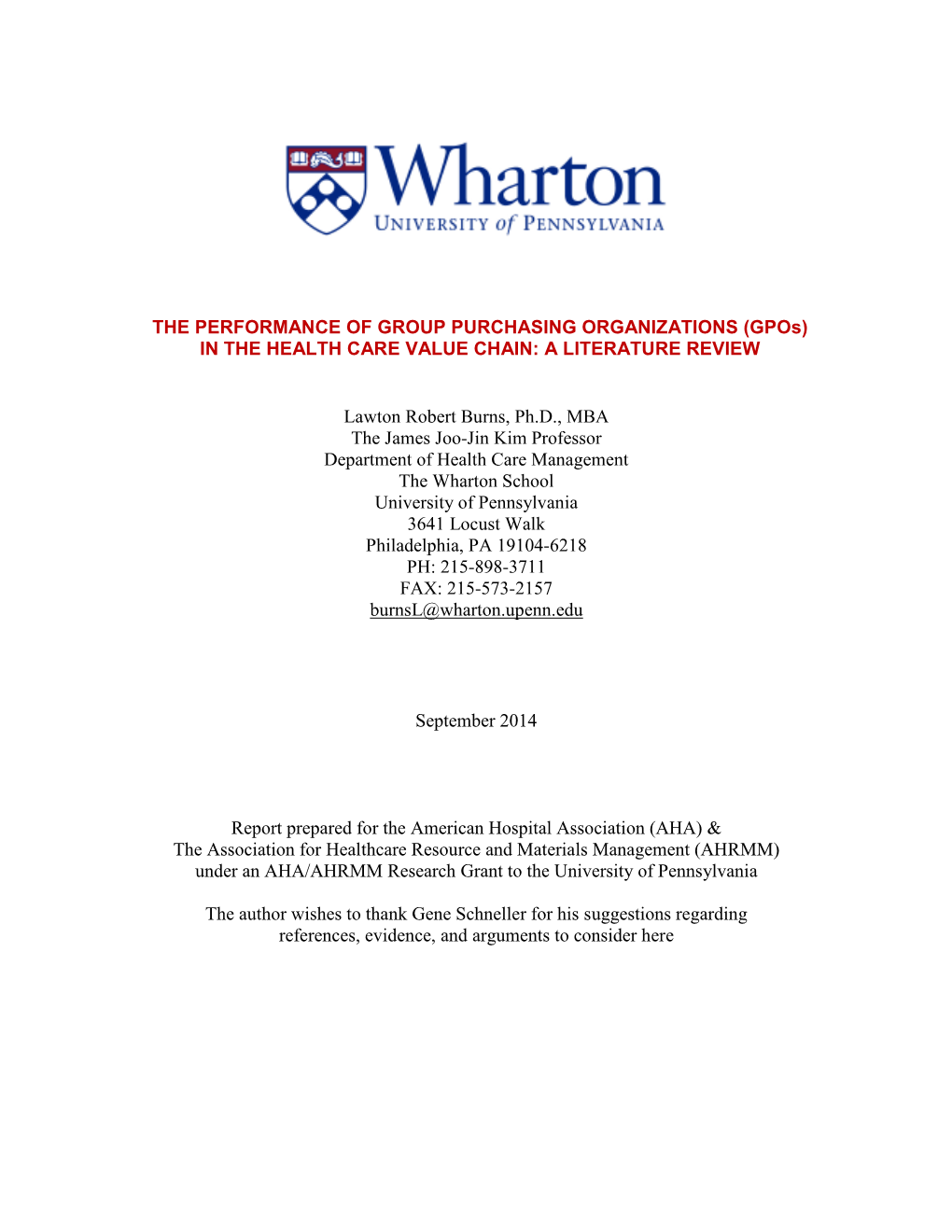 THE PERFORMANCE of GROUP PURCHASING ORGANIZATIONS (Gpos) in the HEALTH CARE VALUE CHAIN: a LITERATURE REVIEW