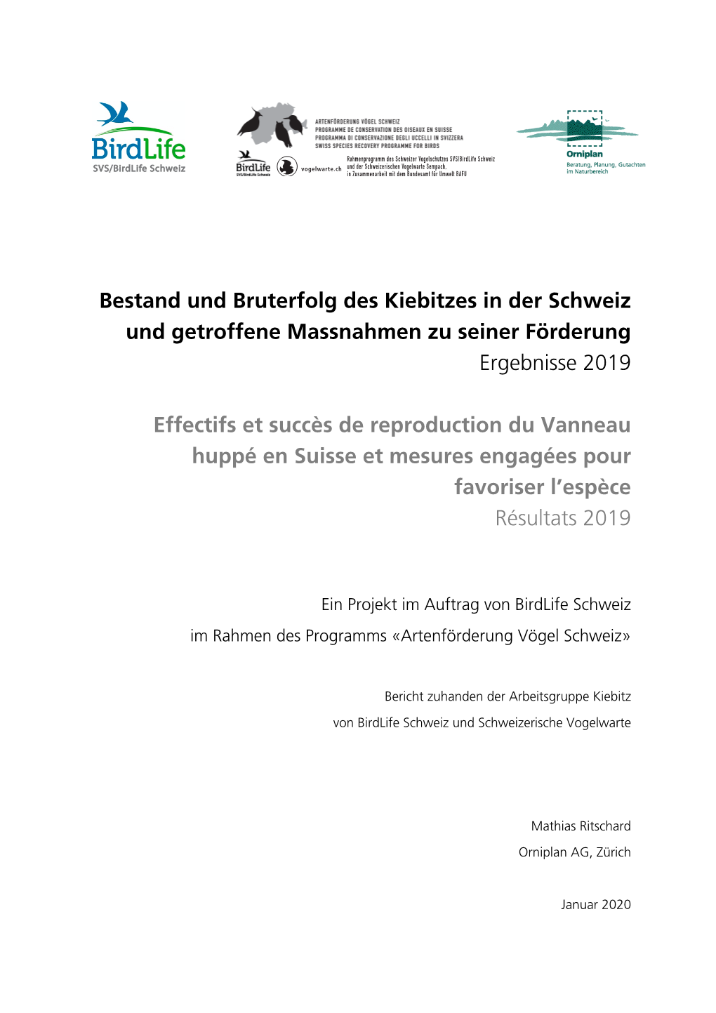 Bestand Und Bruterfolg Des Kiebitzes in Der Schweiz Und Getroffene Massnahmen Zu Seiner Förderung Ergebnisse 2019