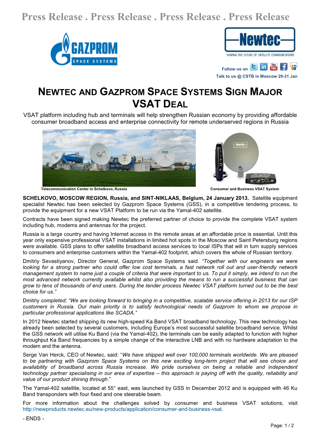 Newtec Press Release: NEWTEC and GAZPROM SPACE SYSTEMS SIGN MAJOR VSAT DEAL: VSAT Platform Including Hub and Terminals Will Help