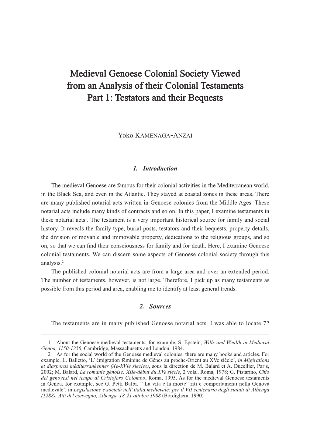 Medieval Genoese Colonial Society Viewed from an Analysis of Their Colonial Testaments Part 1: Testators and Their Bequests