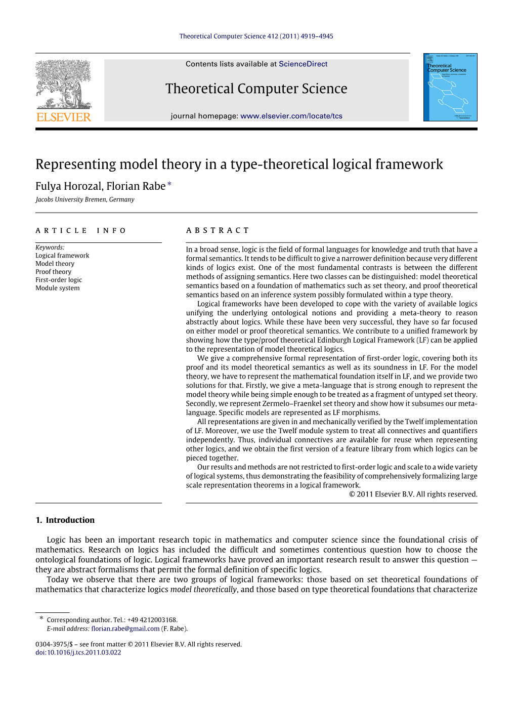 Representing Model Theory in a Type-Theoretical Logical Framework Fulya Horozal, Florian Rabe ∗ Jacobs University Bremen, Germany Article Info a B S T R a C T