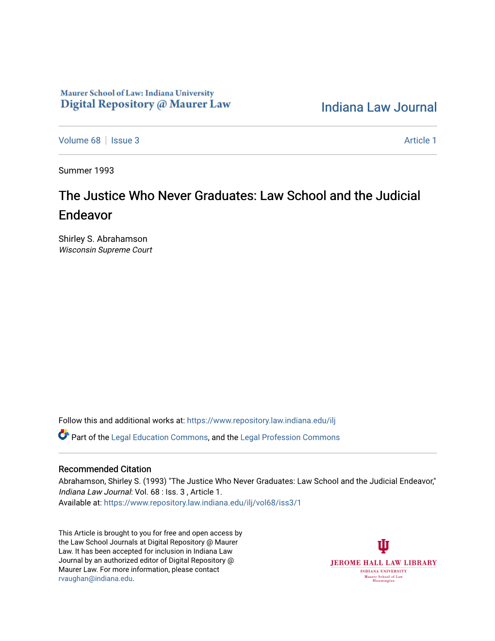 The Justice Who Never Graduates: Law School and the Judicial Endeavor