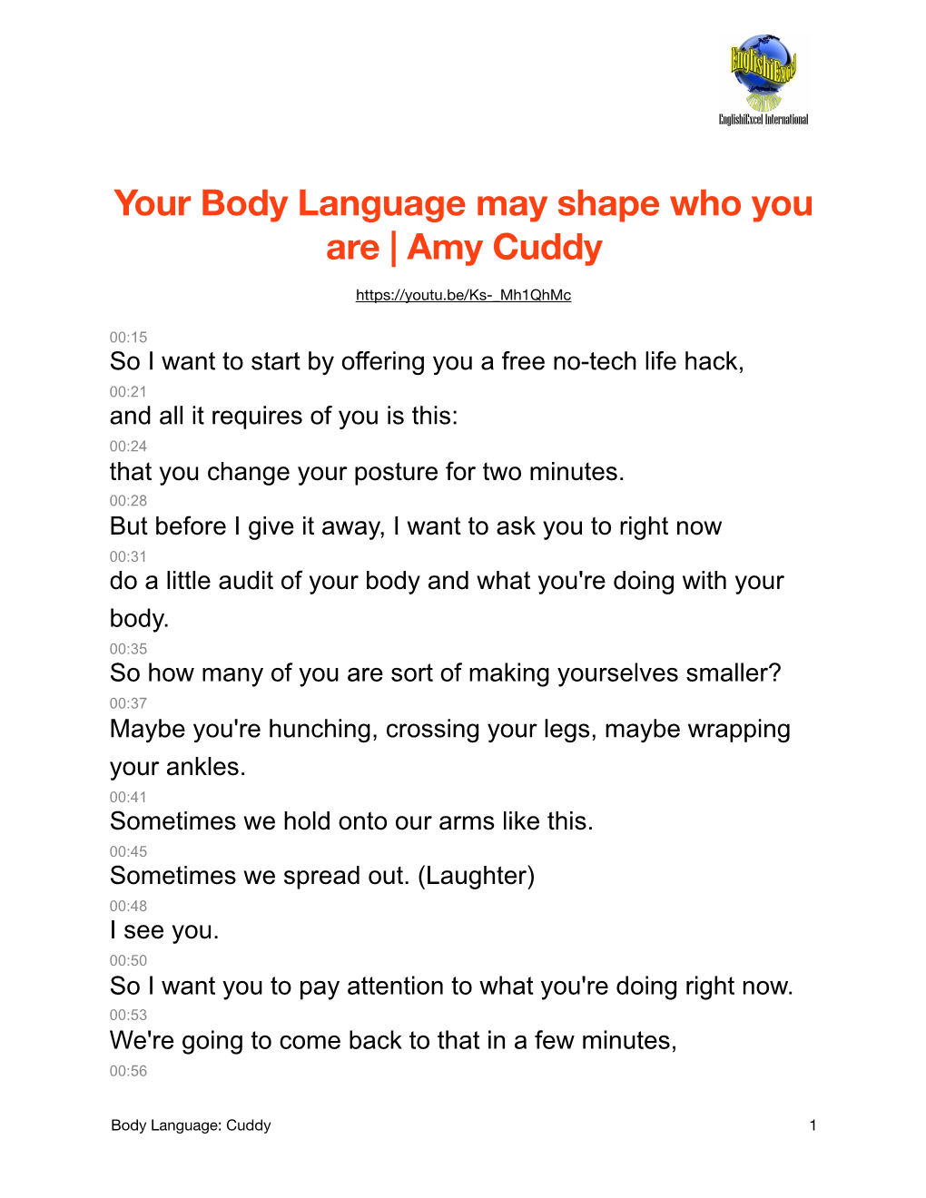 Your Body Language May Shape Who You Are | Amy Cuddy