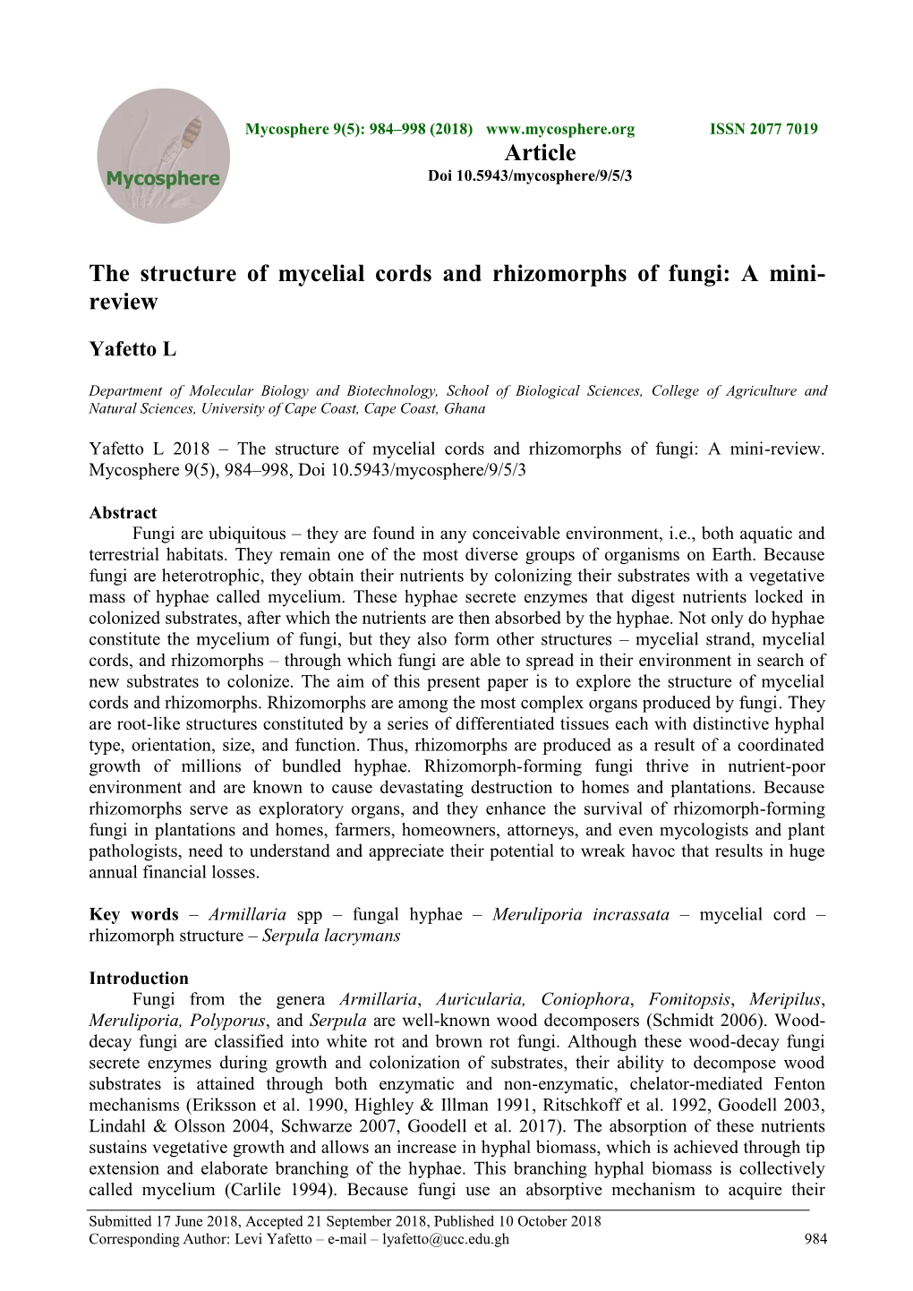 The Structure of Mycelial Cords and Rhizomorphs of Fungi: a Mini- Review