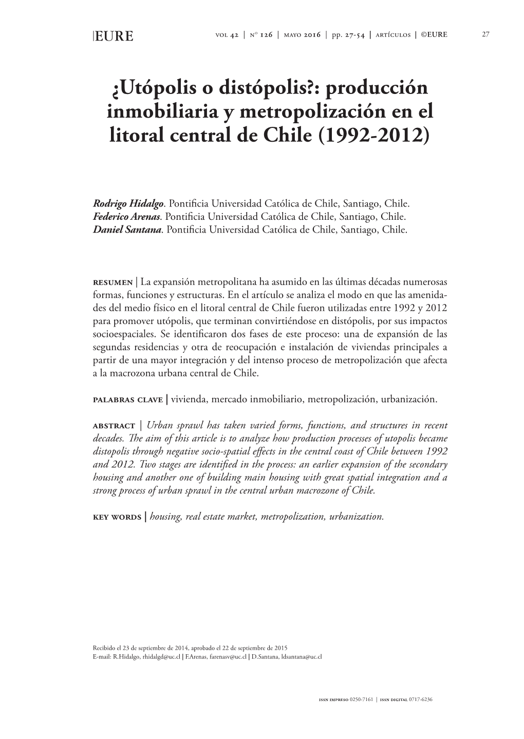 ¿Utópolis O Distópolis?: Producción Inmobiliaria Y Metropolización En El Litoral Central De Chile (1992-2012)