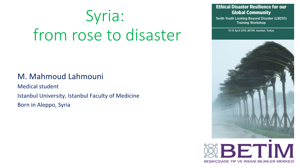 Syria: from Rose to Disaster