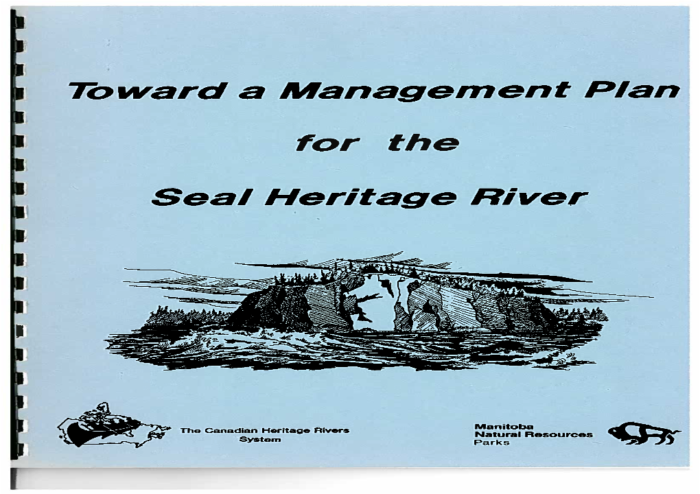 Toward a Management Plan for the Seal Heritage River