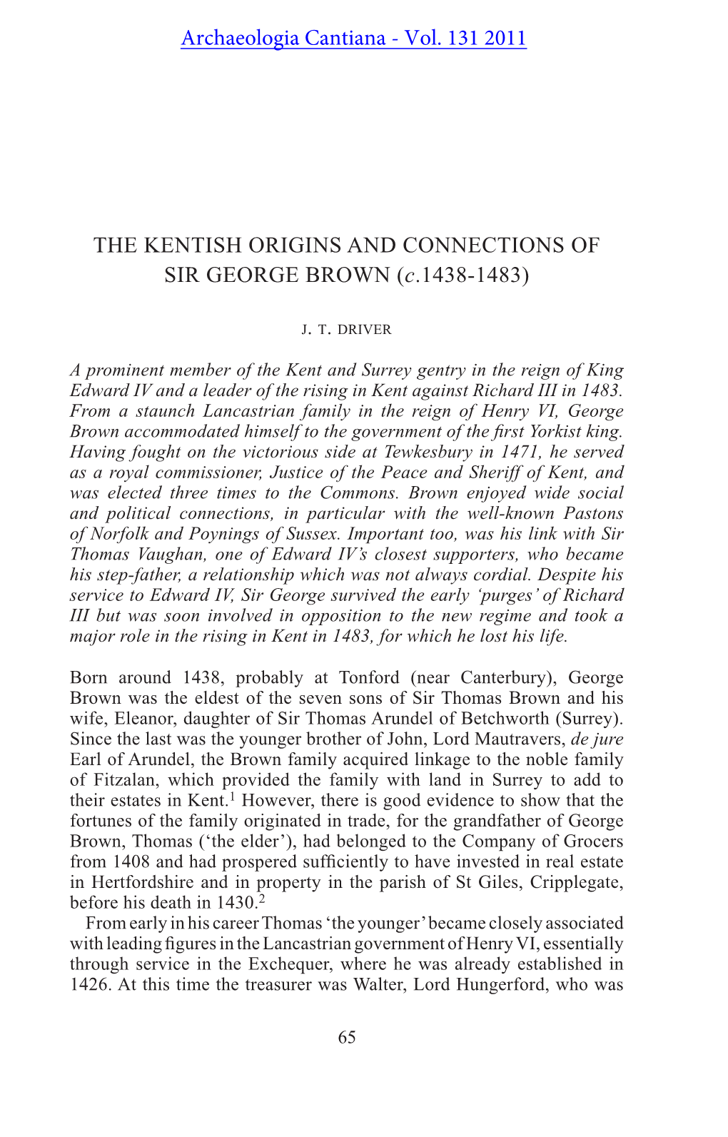 THE KENTISH ORIGINS and CONNECTIONS of SIR GEORGE BROWN (C.1438-1483)
