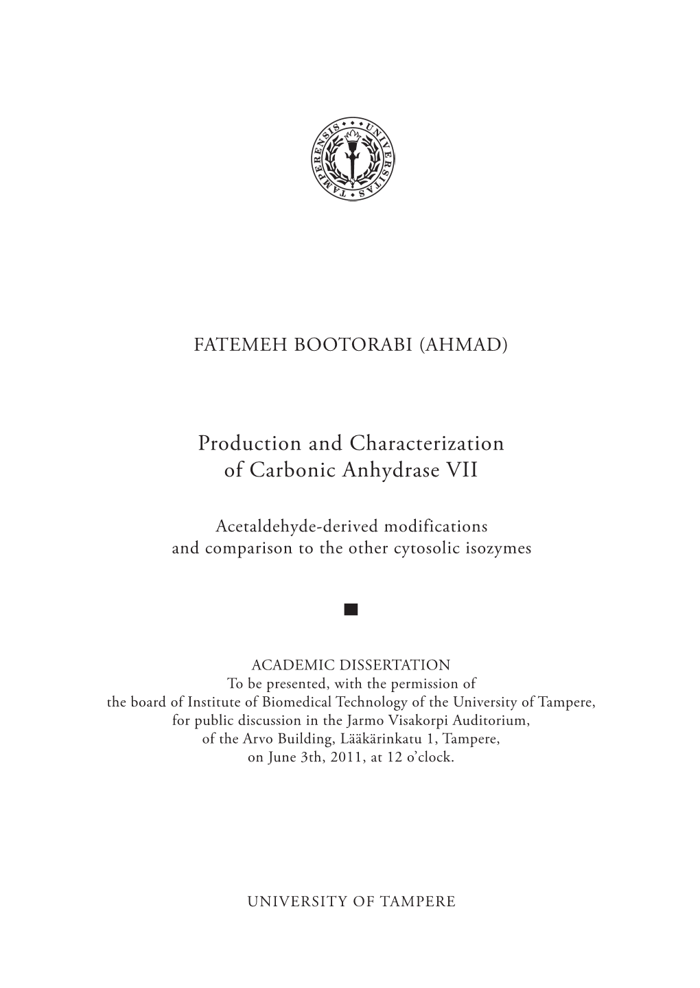 Production and Characterization of Carbonic Anhydrase VII