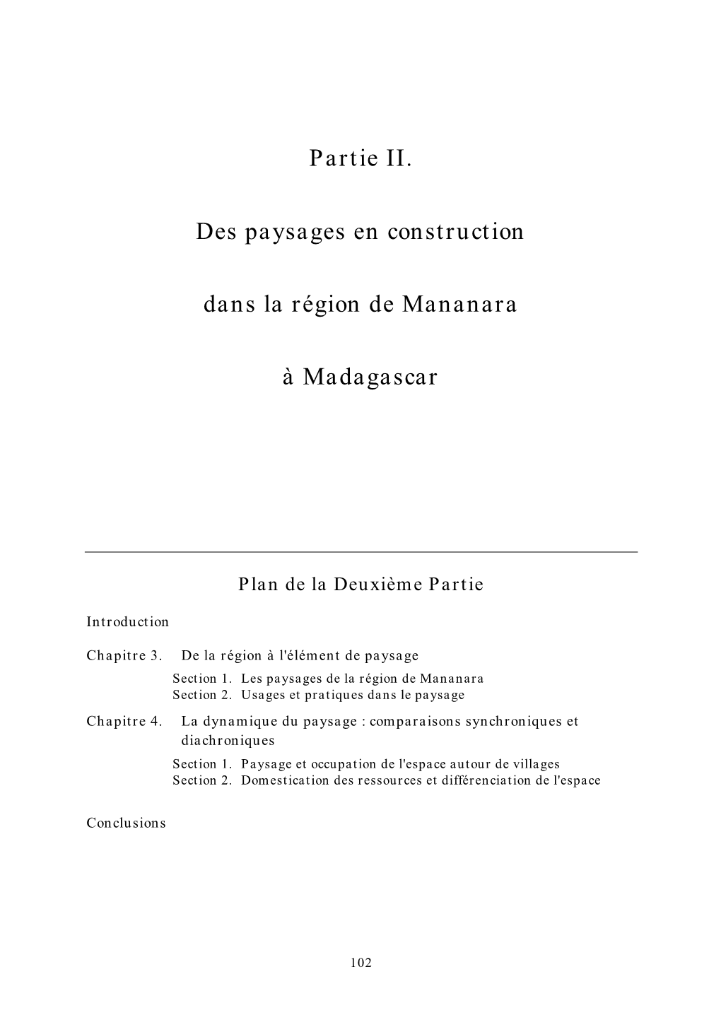 Partie II. Des Paysages En Construction Dans La Région De