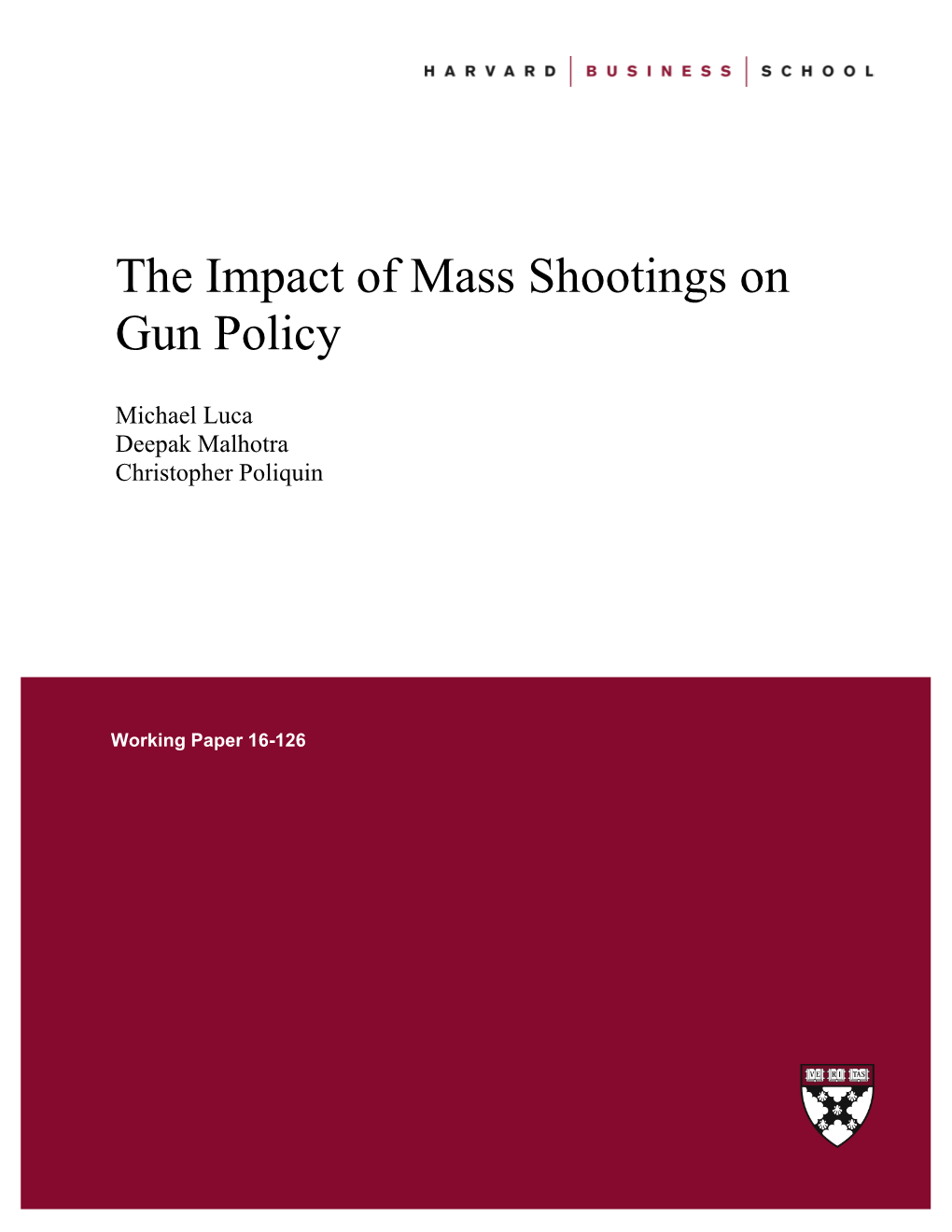 The Impact of Mass Shootings on Gun Policy
