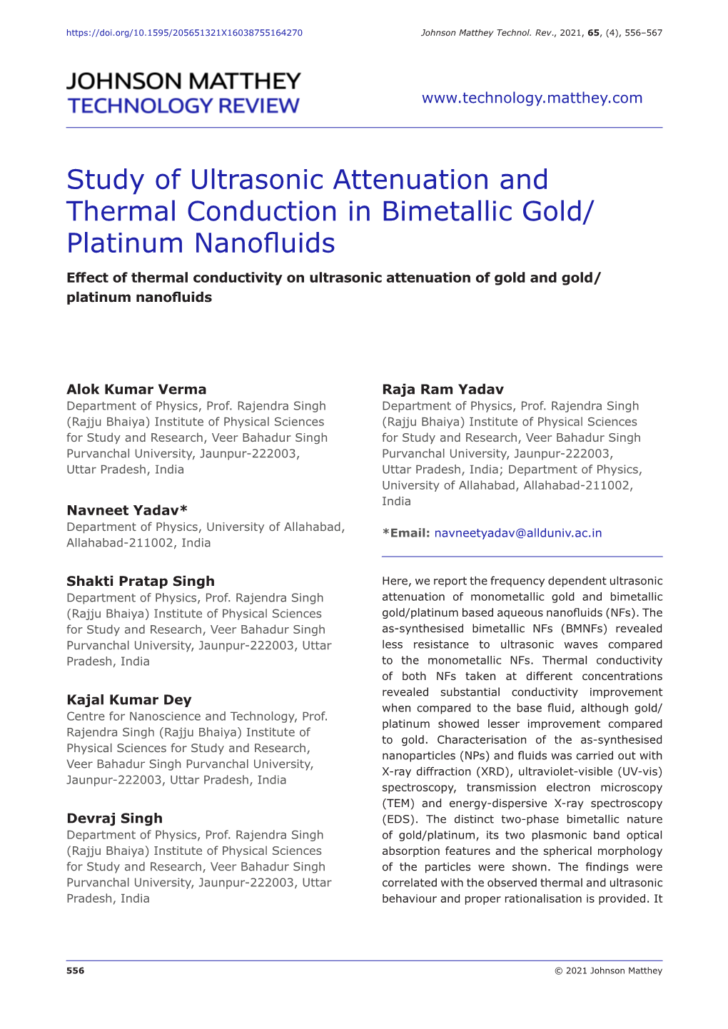 Study of Ultrasonic Attenuation and Thermal Conduction in Bimetallic Gold/ Platinum Nanofluids