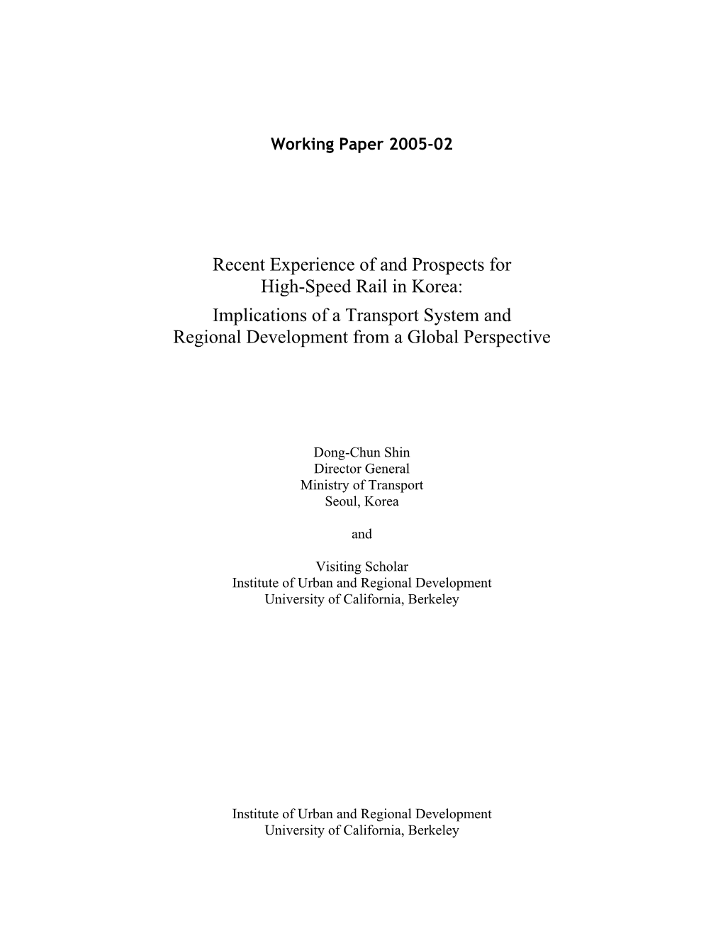 Recent Experience of and Prospects for High-Speed Rail in Korea: Implications of a Transport System and Regional Development from a Global Perspective