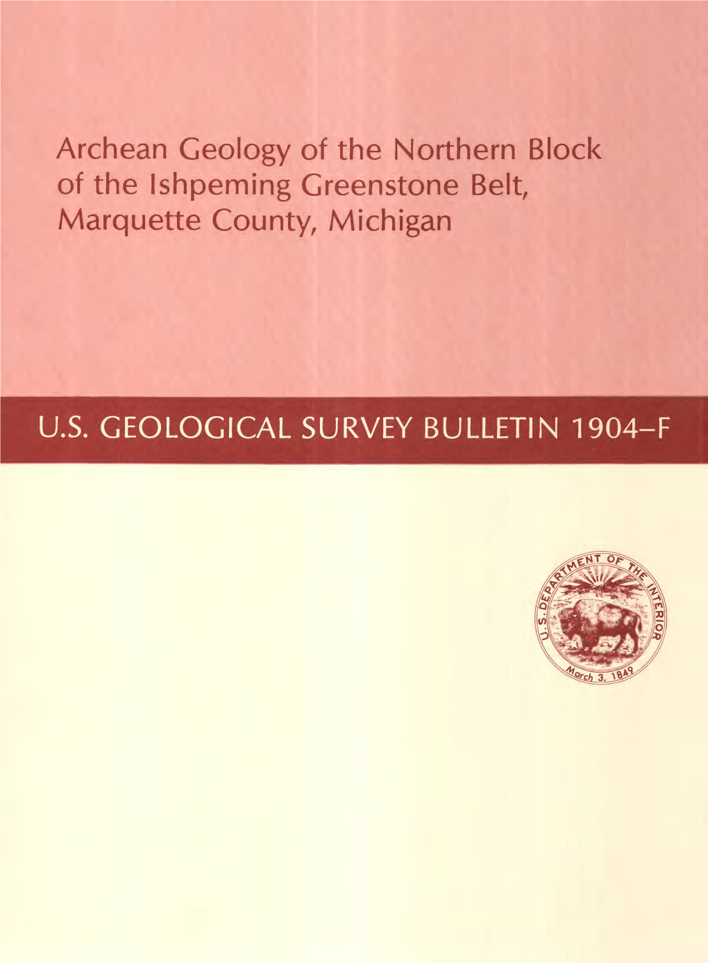 Archean Geology of the Northern Block of the Ishpeming Greenstone Belt, Marquette County, Michigan