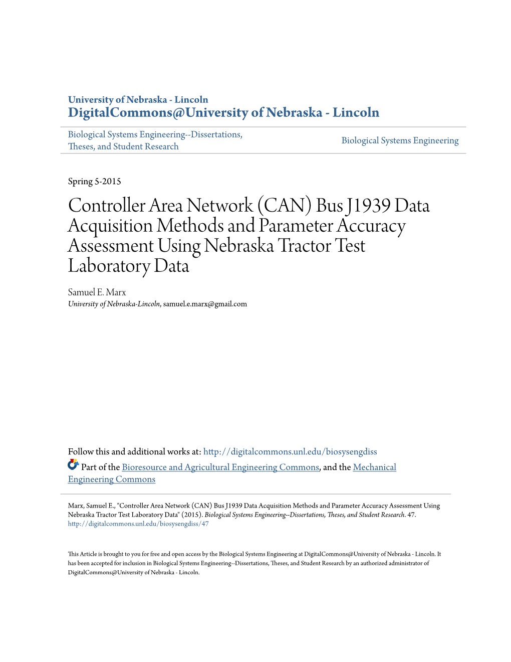 Controller Area Network (CAN) Bus J1939 Data Acquisition Methods and Parameter Accuracy Assessment Using Nebraska Tractor Test Laboratory Data Samuel E