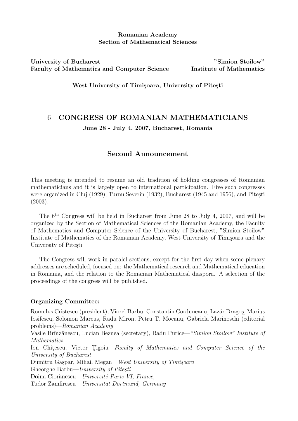 6Th CONGRESS of ROMANIAN MATHEMATICIANS Second Announcement