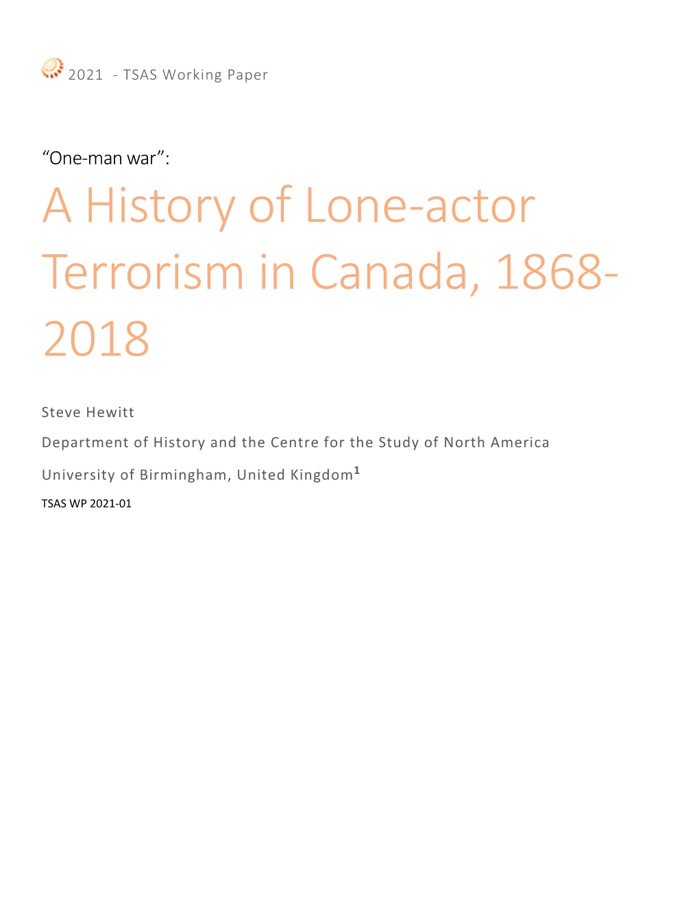 A History of Lone-Actor Terrorism in Canada, 1868- 2018