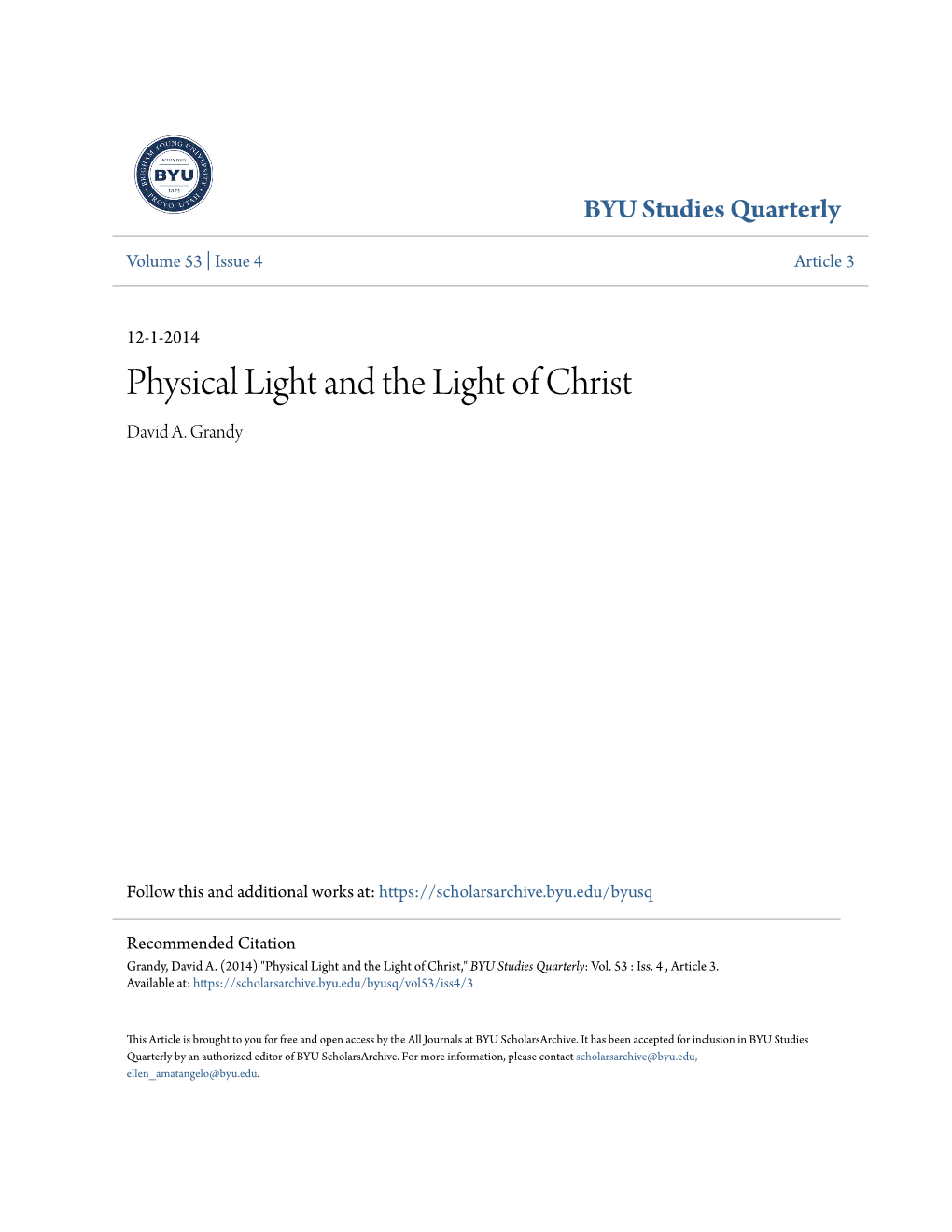 Physical Light and the Light of Christ David A