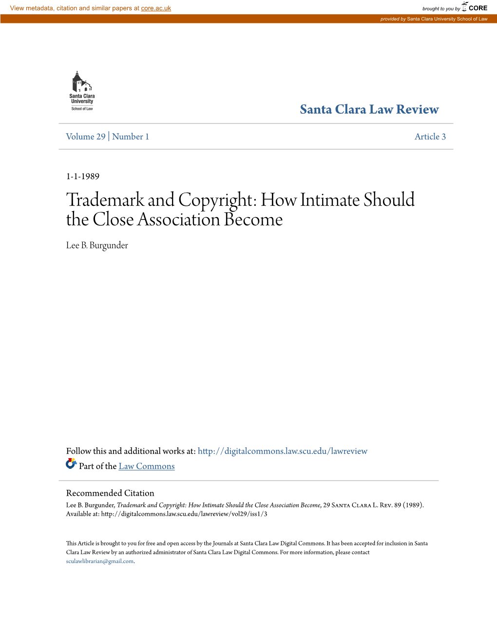 Trademark and Copyright: How Intimate Should the Close Association Become Lee B