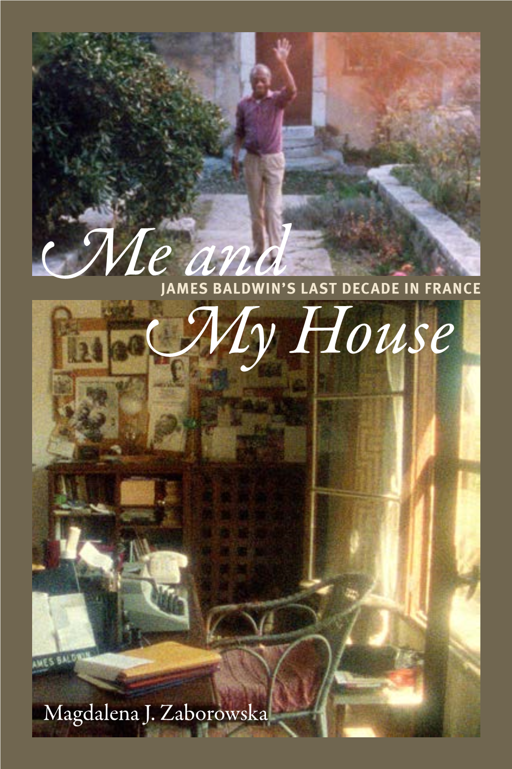 ME and MY HOUSE E and Y House