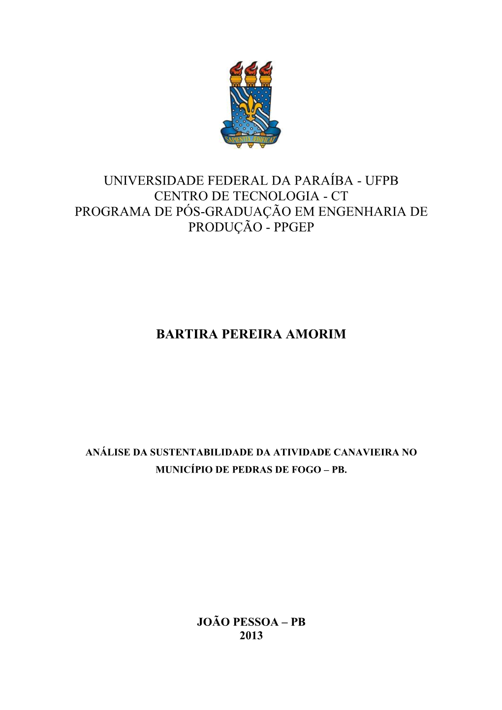 Universidade Federal Da Paraíba - Ufpb Centro De Tecnologia - Ct Programa De Pós-Graduação Em Engenharia De Produção - Ppgep