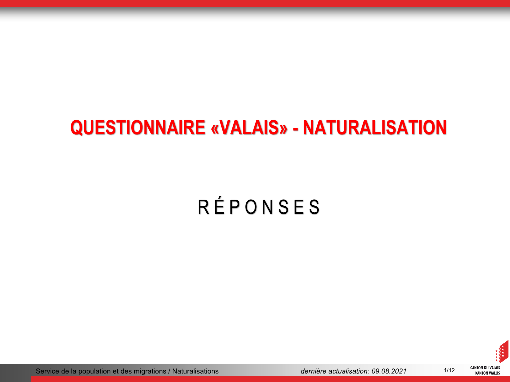 Questionnaire «Valais» - Naturalisation