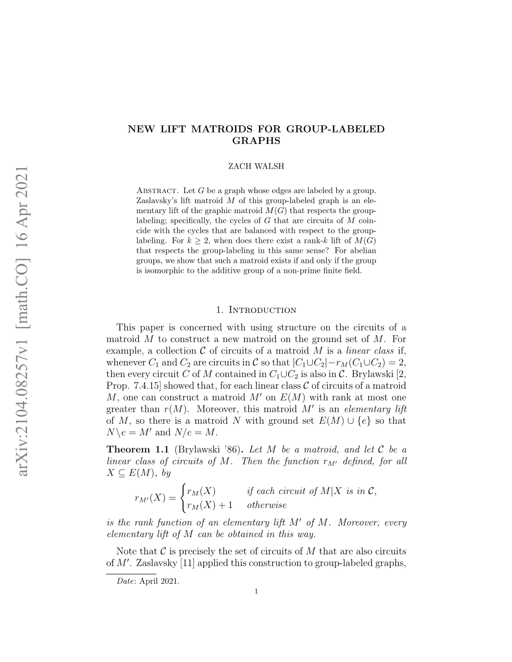 New Lift Matroids for Group-Labeled Graphs