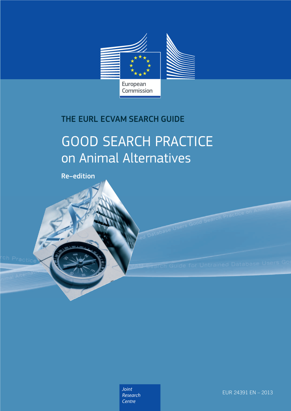 Good Search Practice on Animal Alternatives, the EURL ECVAM
