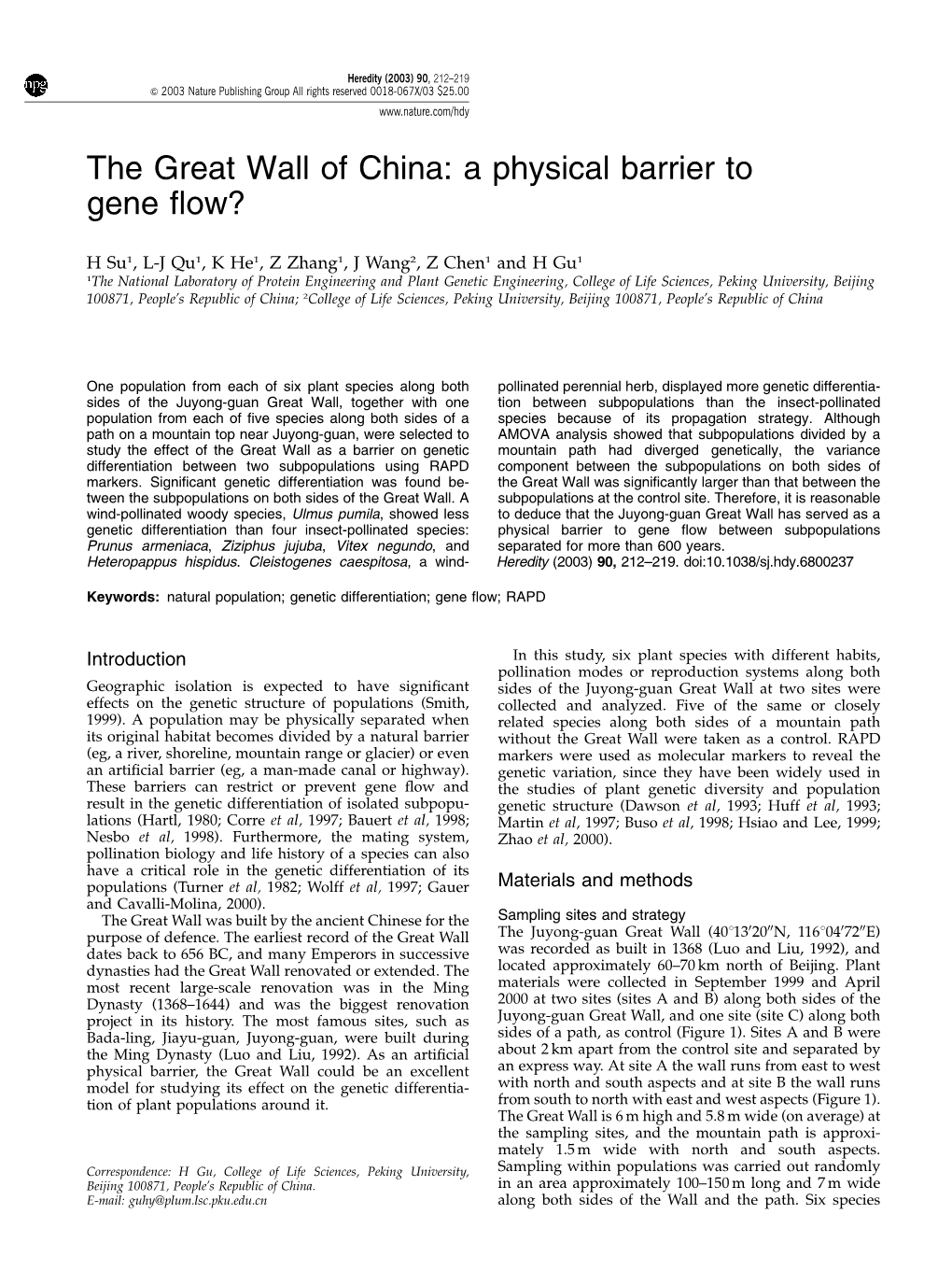 The Great Wall of China: a Physical Barrier to Gene Flow?