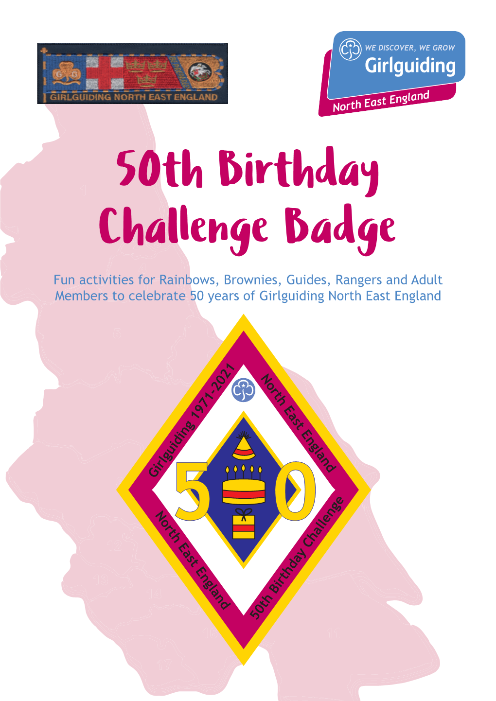 50Th Birthday Challenge Badge Fun Activities for Rainbows, Brownies, Guides, Rangers and Adult Members to Celebrate 50 Years of Girlguiding North East England