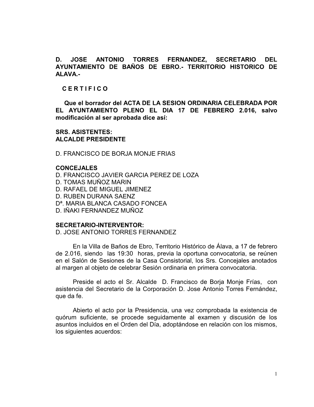 D. Jose Antonio Torres Fernandez, Secretario Del Ayuntamiento De Baños De Ebro.- Territorio Historico De Alava