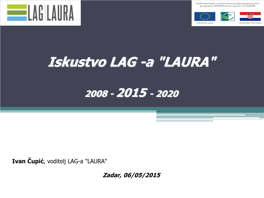 Iskustvo LAG-A LAURA