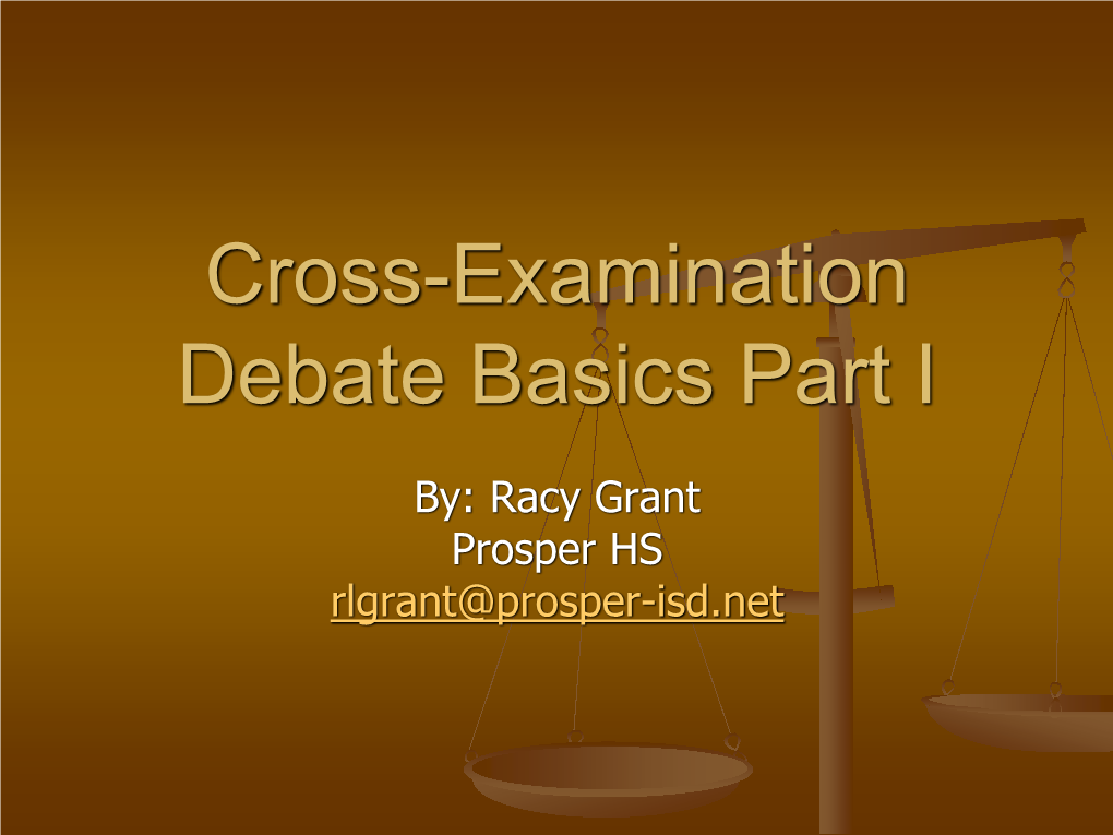 Cross-Examination Debate Basics Part I