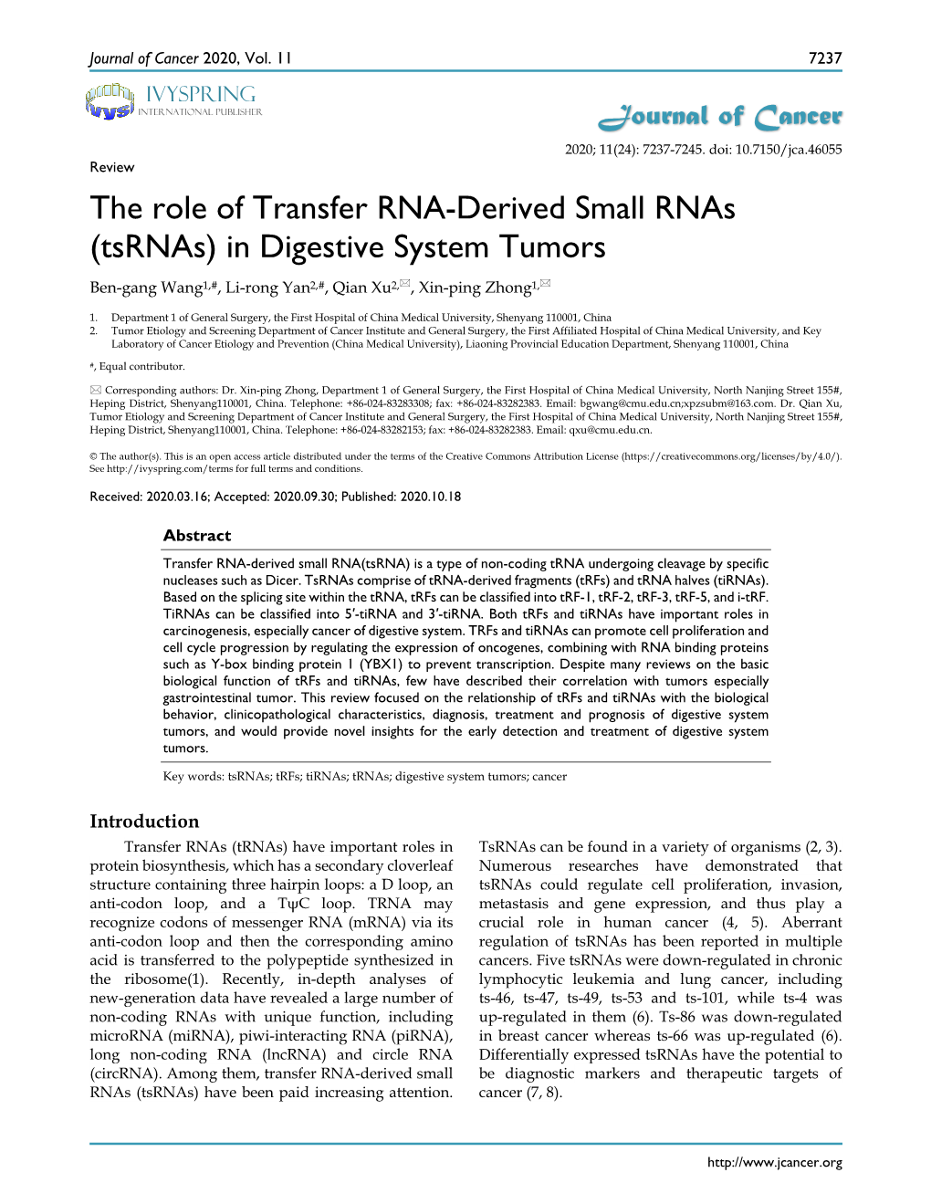The Role of Transfer RNA-Derived Small Rnas (Tsrnas) in Digestive System Tumors Ben-Gang Wang1,#, Li-Rong Yan2,#, Qian Xu2,, Xin-Ping Zhong1,