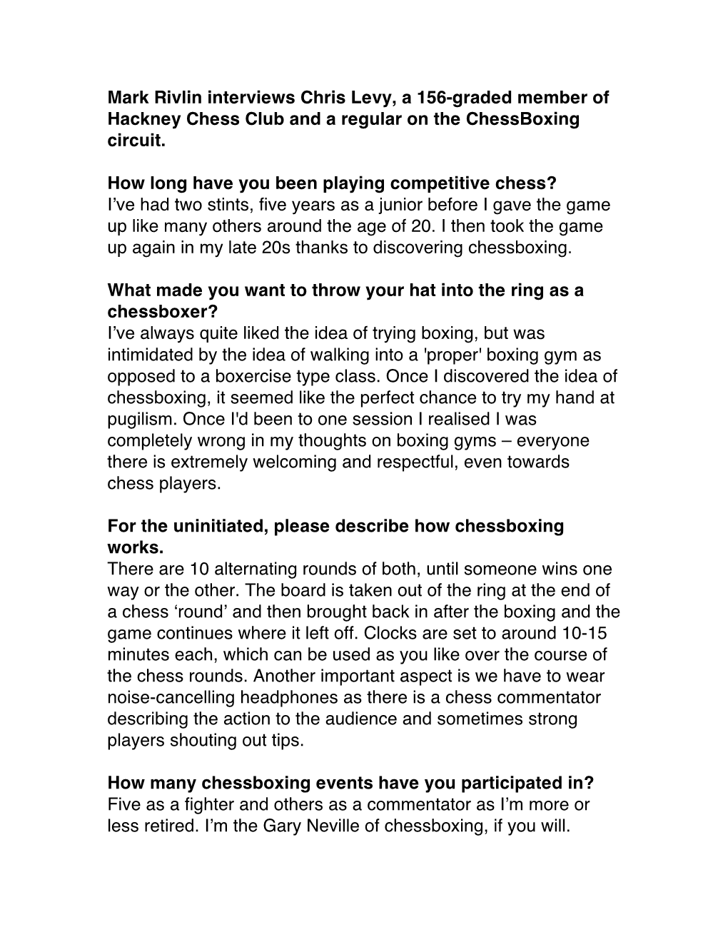Mark Rivlin Interviews Chris Levy, a 156-Graded Member of Hackney Chess Club and a Regular on the Chessboxing Circuit