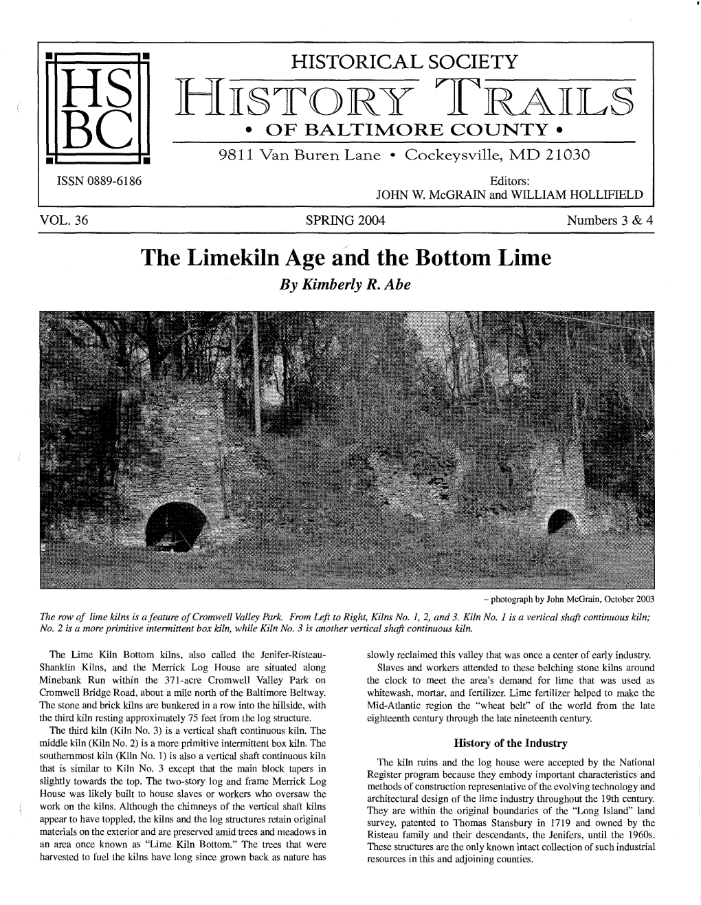 HISTORY TRAI • of BALTIMORE COUNTY • 9811 Van Buren Lane • Cockeysville, MD 21030 ISSN 0889-6186 Editors: JOHN W