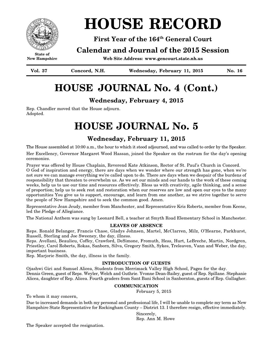 HOUSE JOURNAL No. 4 (Cont.) Wednesday, February 4, 2015 Rep