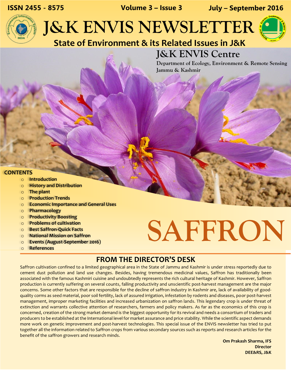 Saffron-Quick Facts O National Mission on Saffron O Events (August-September 2016) SAFFRON O References