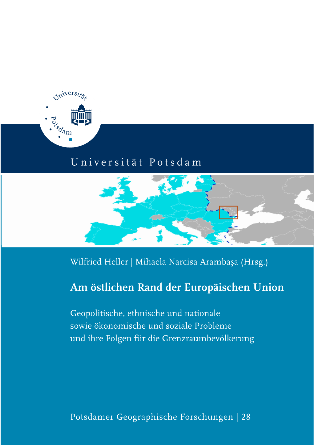 Geopolitische, Ethnische Und Nationale Sowie Ökonomische Und Soziale Probleme Und Ihre Folgen Für Die Grenzraumbevölkerung