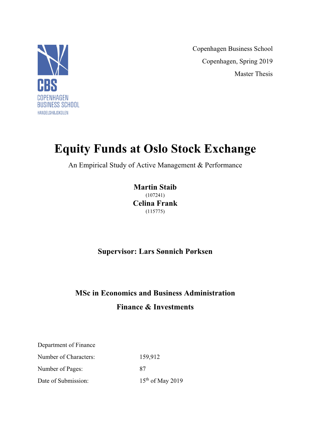 Equity Funds at Oslo Stock Exchange an Empirical Study of Active Management & Performance