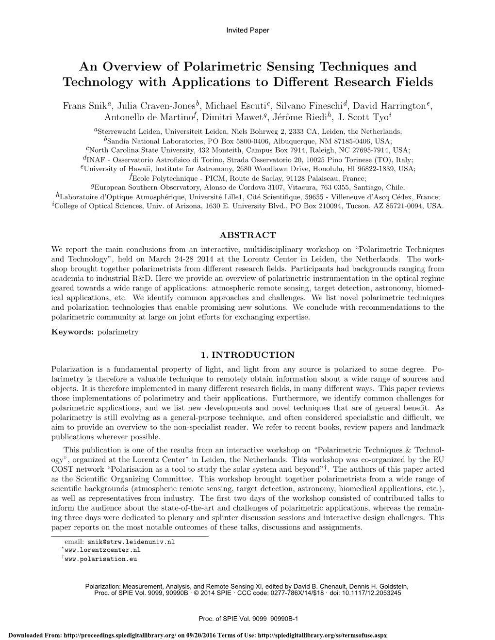 An Overview of Polarimetric Sensing Techniques and Technology with Applications to Diﬀerent Research Fields