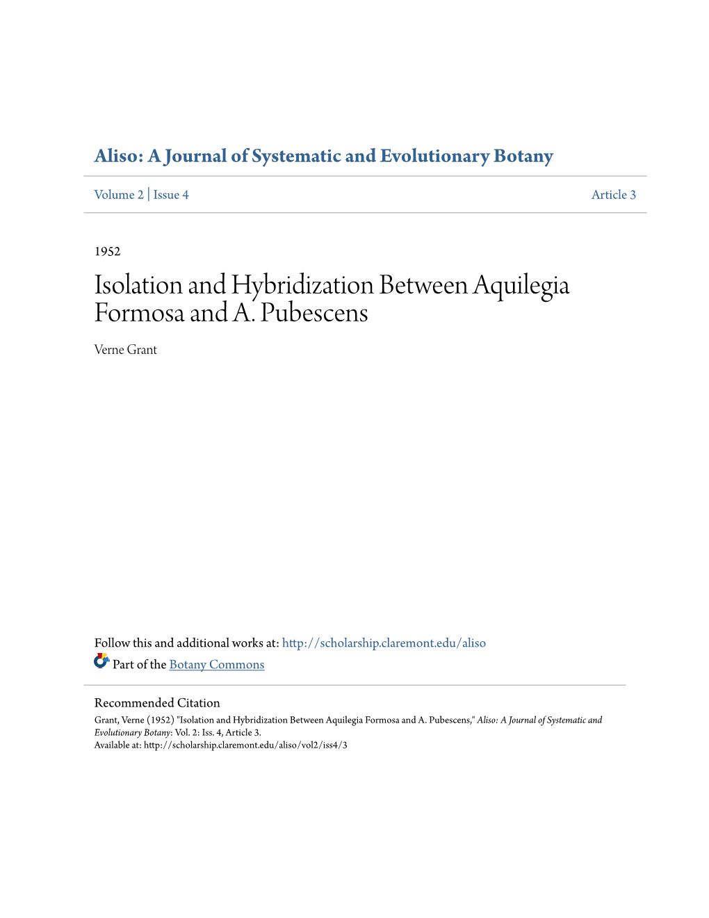 Isolation and Hybridization Between Aquilegia Formosa and A. Pubescens Verne Grant