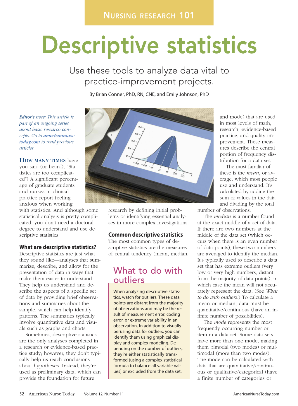 Descriptive Statistics Use These Tools to Analyze Data Vital to Practice-Improvement Projects