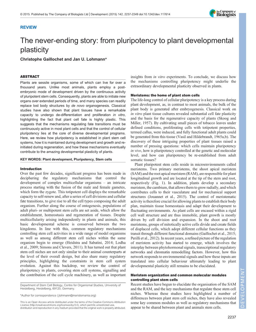 From Pluripotency to Plant Developmental Plasticity Christophe Gaillochet and Jan U